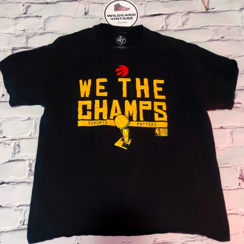 47 Toronto Raptors We the Champs T-Shirt Size Large